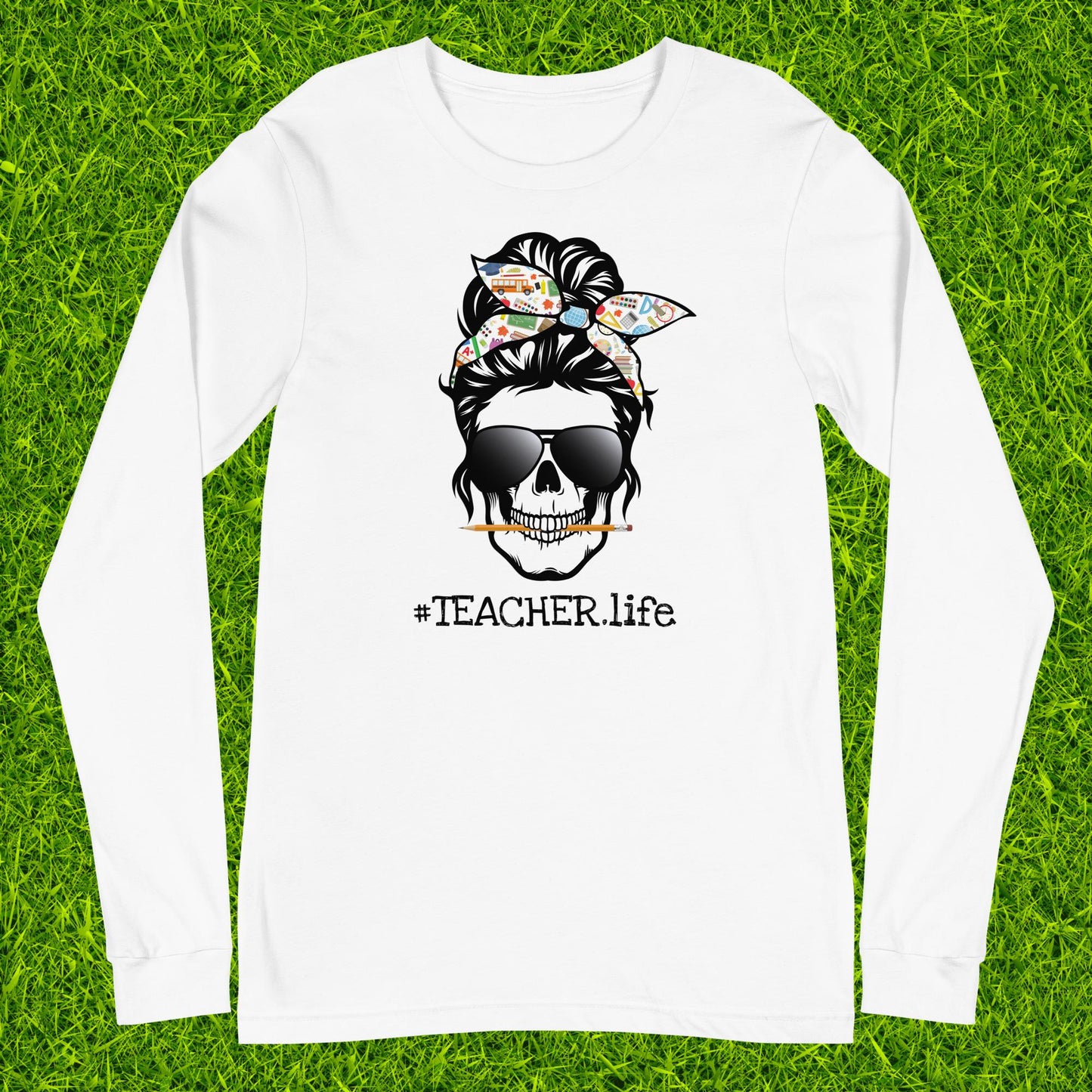 Unisex Long Sleeve Tee | #TEACHER.life